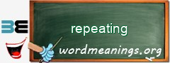 WordMeaning blackboard for repeating